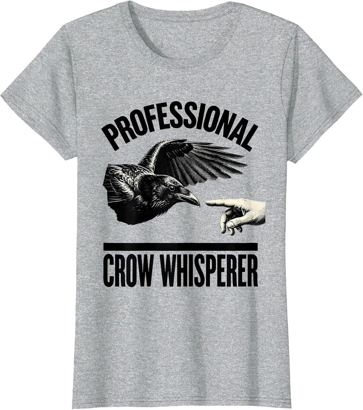 Professional Crow Whisperer Funny Bird Lover Design T-Shirt - Heather Grey