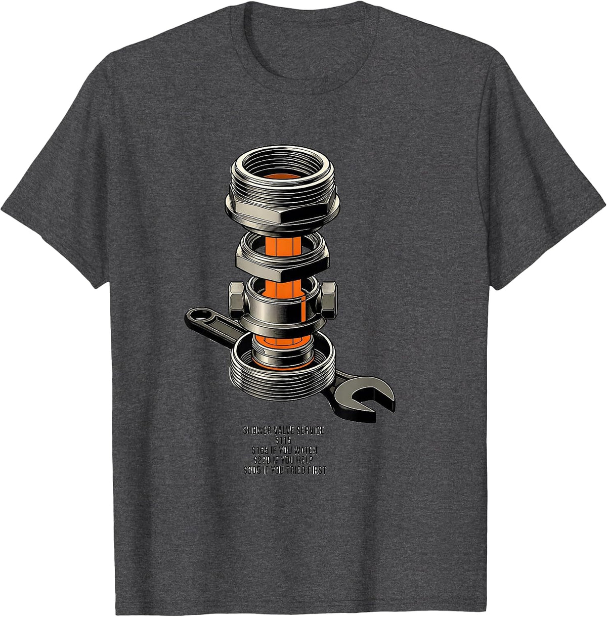 Shower Valve Service Funny Plumber Price Breakdown T-Shirt - Dark Heather Grey