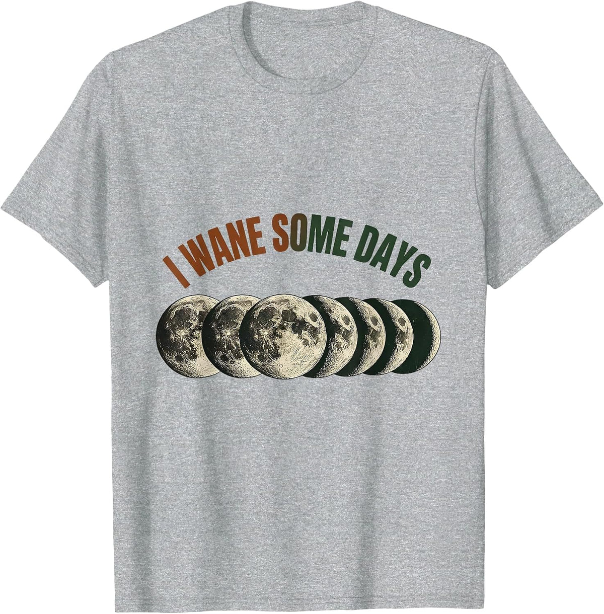 Men's I Wane Some Days Vintage Lunar Phase Astronomy Science T-Shirt - Heather Grey