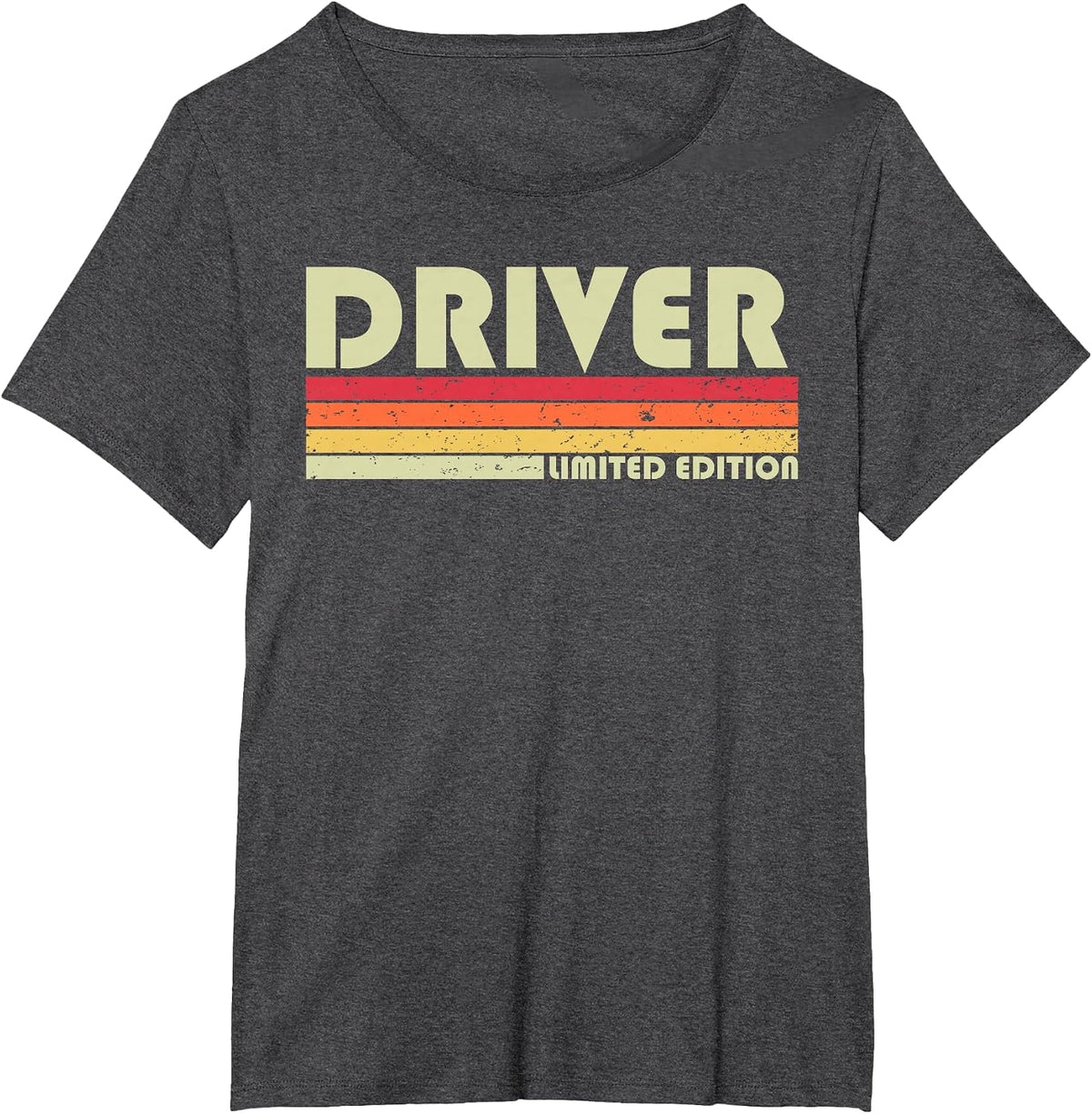 Driver Funny Job Title Profession Birthday Worker Idea T-Shirt - Dark Heather Grey