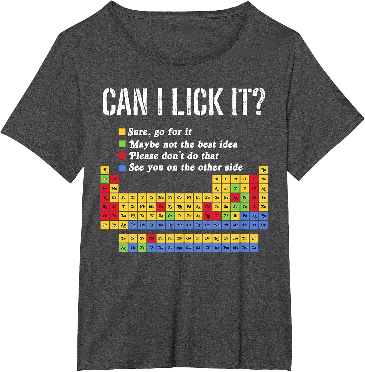 Funny Can I Lick it? 100 Days of School Periodic Table T-Shirt - Dark Heather Grey
