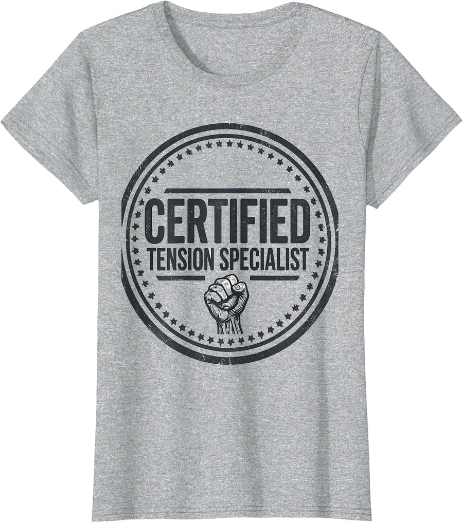 Certified Tension Specialist Funny Massage Therapist LMT T-Shirt - Heather Grey