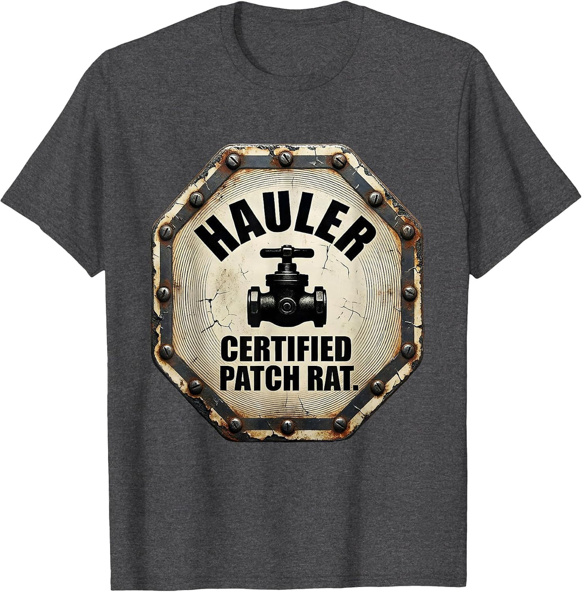 Men's Hauler — Certified Patch Rat Distressed Oilfield Worker Gift T-Shirt - Dark Heather Grey