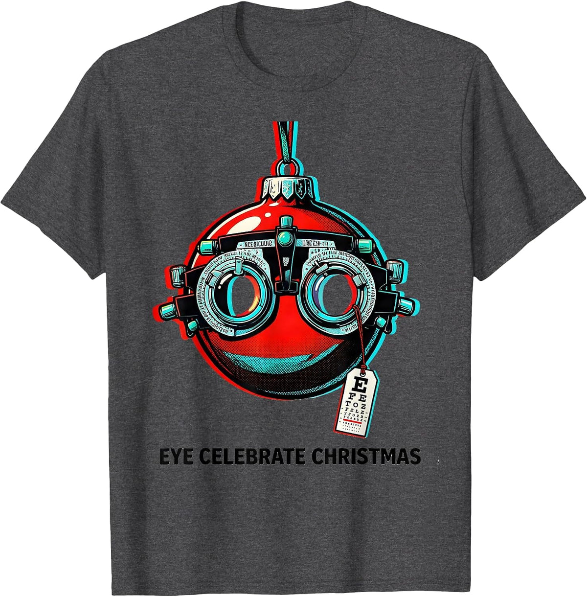 Men's Eye Celebrate Christmas Pop Art Optometrist Eye Exam Humor T-Shirt - Dark Heather Grey