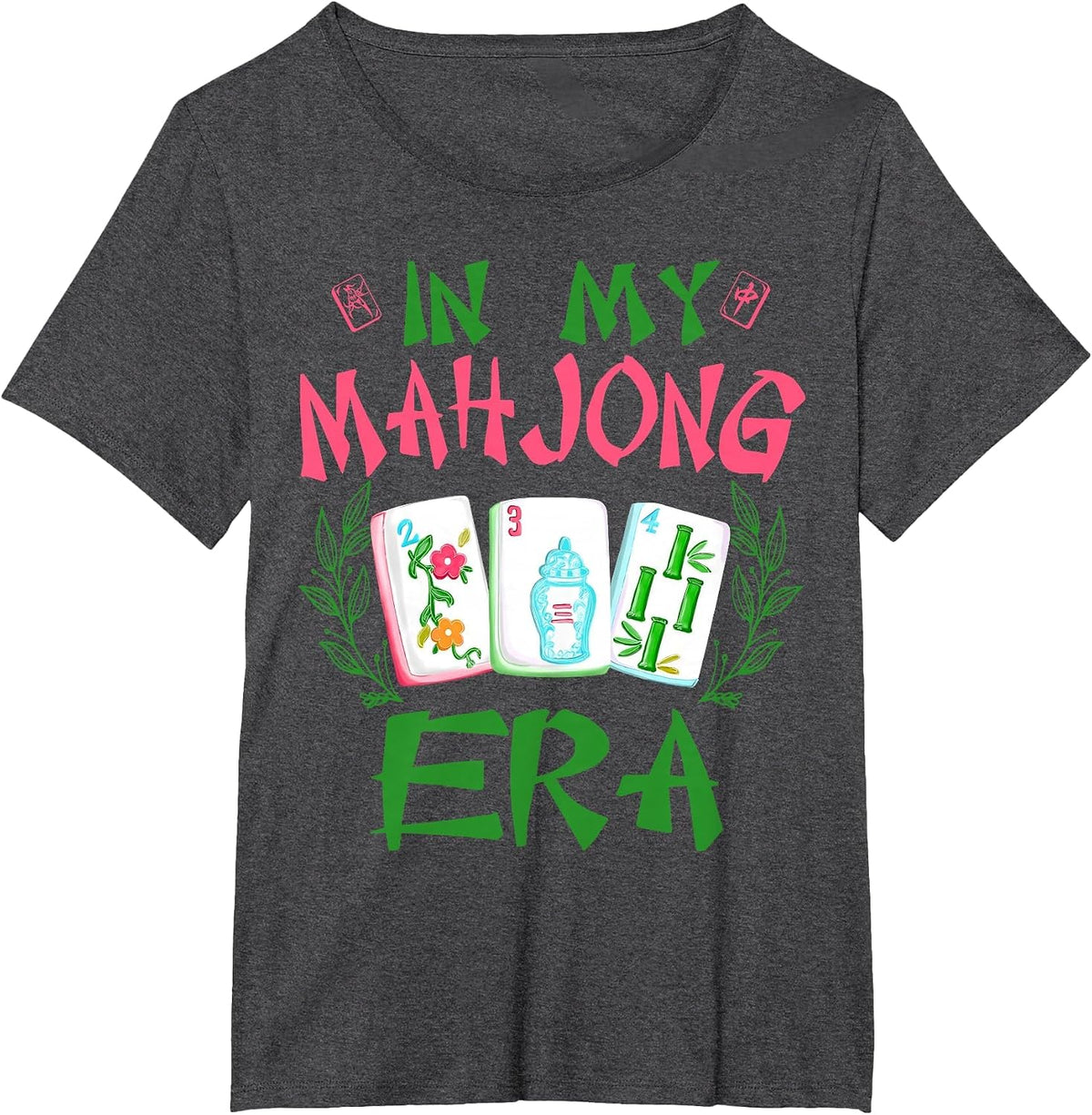 in My Mahjong Era Funny Mahjong Love Playing Chinese Game T-Shirt - Dark Heather Grey