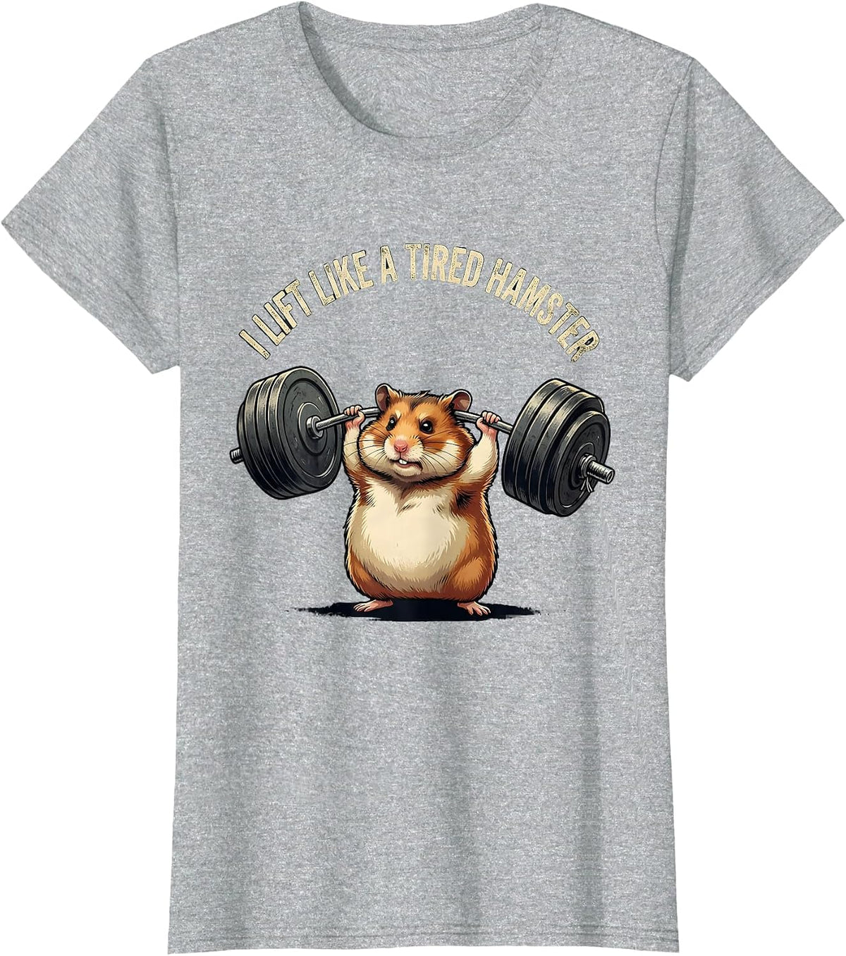 Women's I Lift Like A Tired Hamster Funny Gym Hamster Weightlifting T-Shirt - Heather Grey