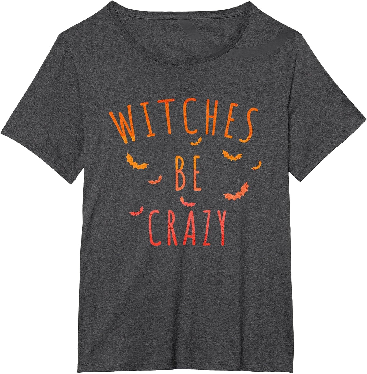 Witches Be Crazy Mens and Womens Funny Halloween Bats T-Shirt - Dark Heather Grey