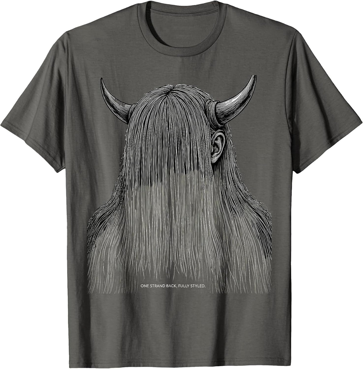 One Strand Back Fully Styled Funny Highland Cow Animal Lover T-Shirt - Asphalt Grey