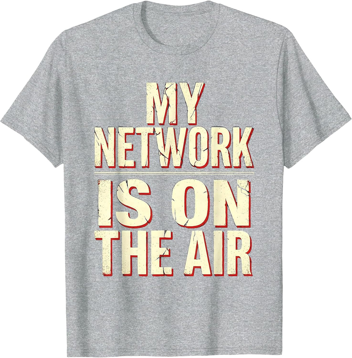 Men's My Network Is On The Air Funny Ham Radio Operator Hobbyist T-Shirt - Heather Grey