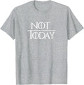 Not Today T-Shirt - Heather Grey