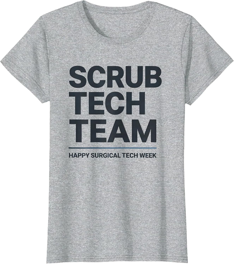 Scrub Tech Team Happy Surgical Tech Week PCT T-Shirt - Heather Grey