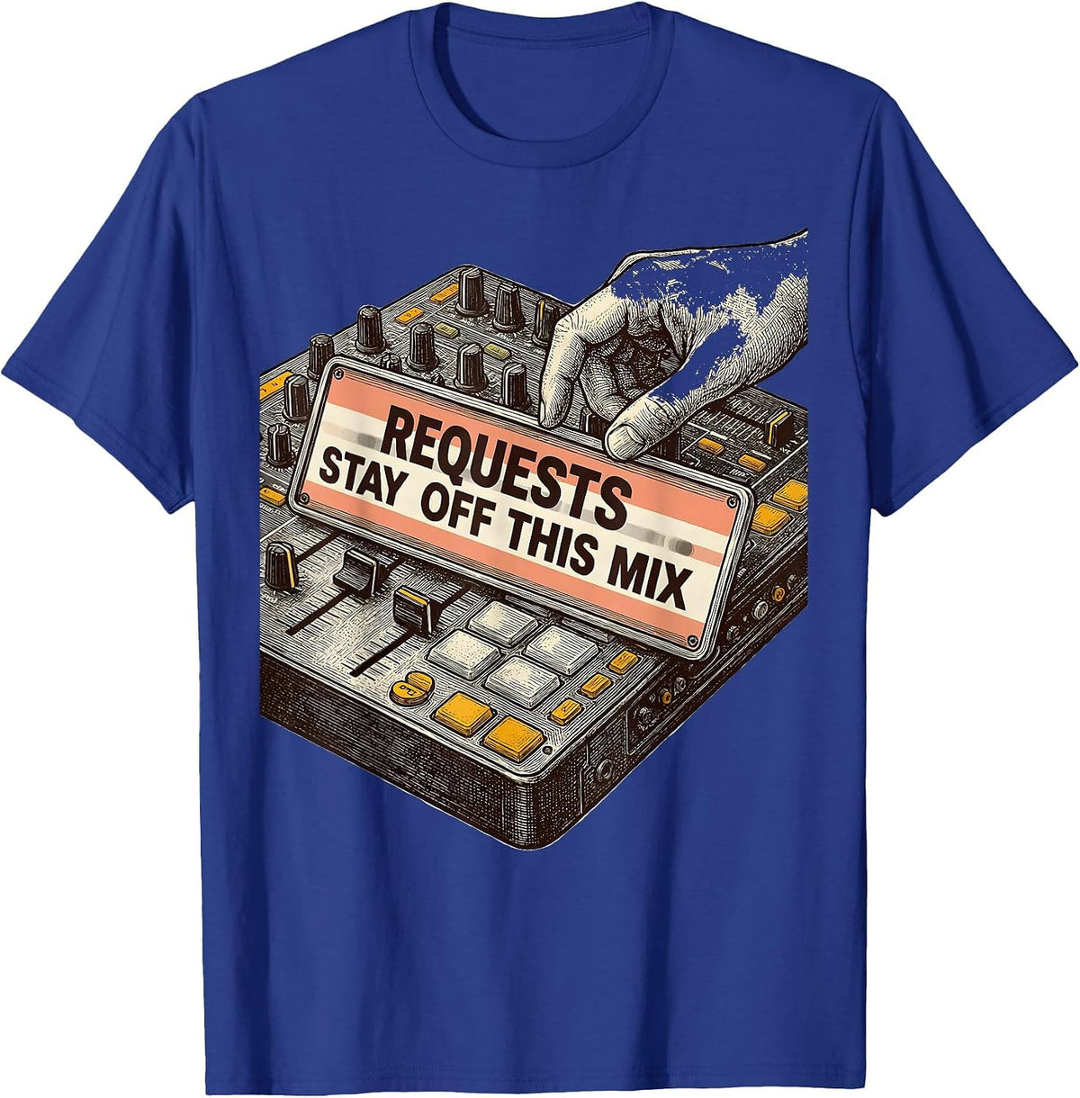 Requests Stay Off This Mix Funny DJ Gift Retro Electronic T-Shirt - Royal Blue