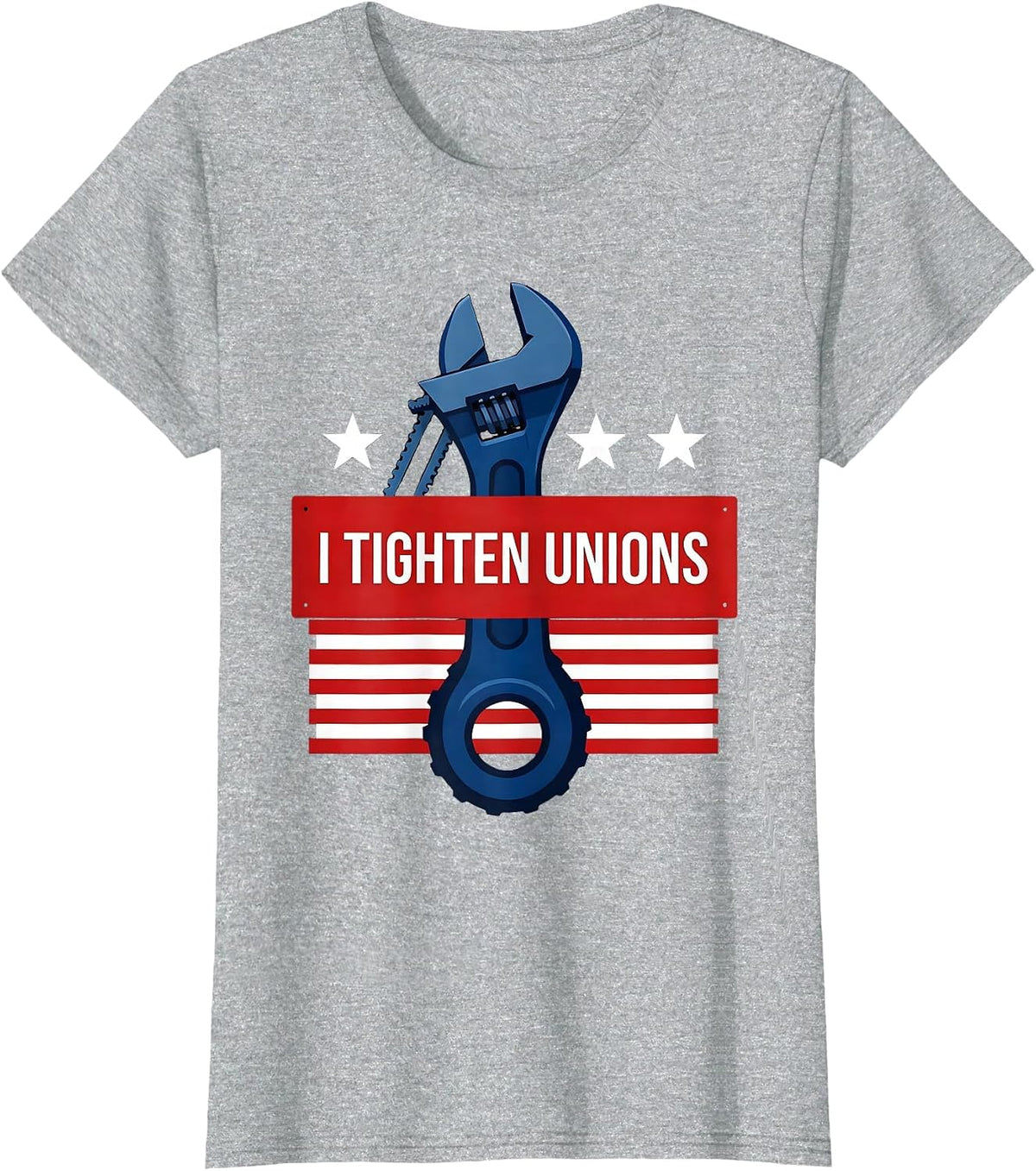 I Tighten Unions Funny Plumber Pipefitter Union Worker Gift T-Shirt - Heather Grey