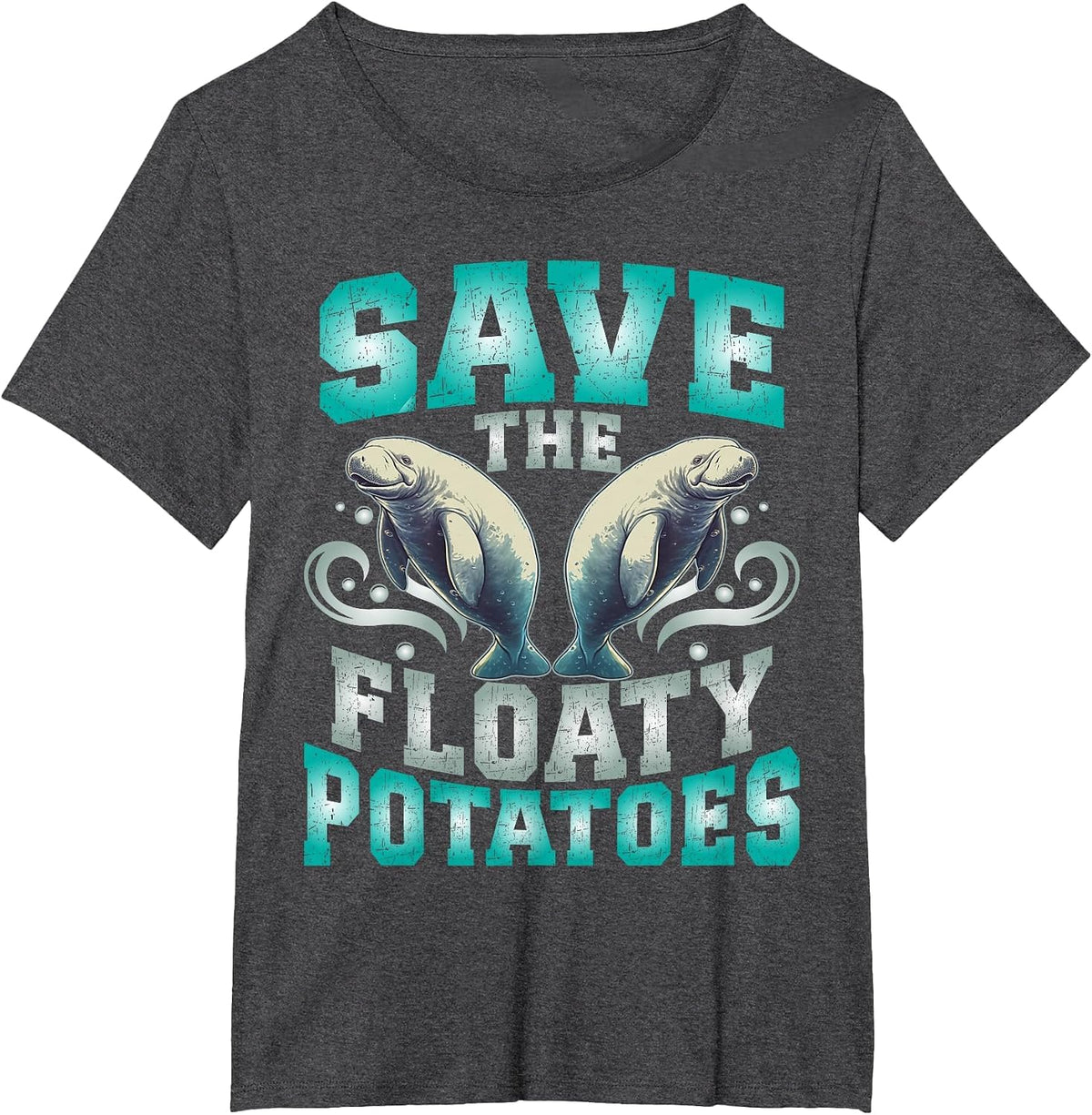 Sea Cow | Manatees | Save The Floaty Potatoes T-Shirt - Dark Heather Grey