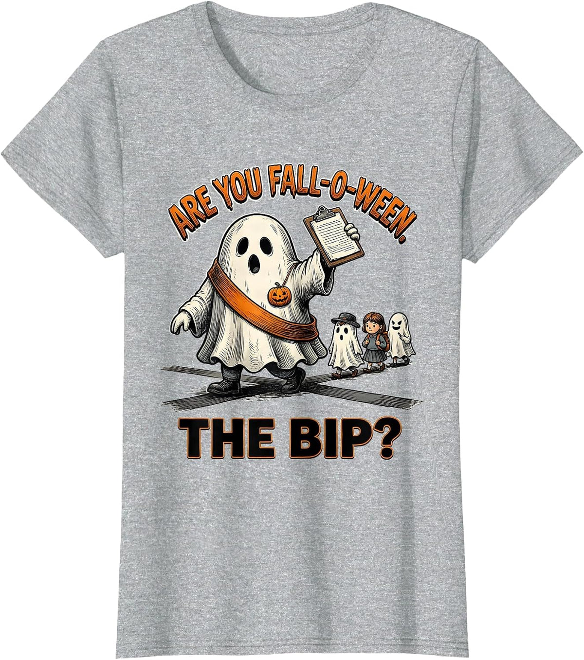 Are You Fall-O-Ween The BIP Funny Teacher Halloween Ghost T-Shirt - Heather Grey