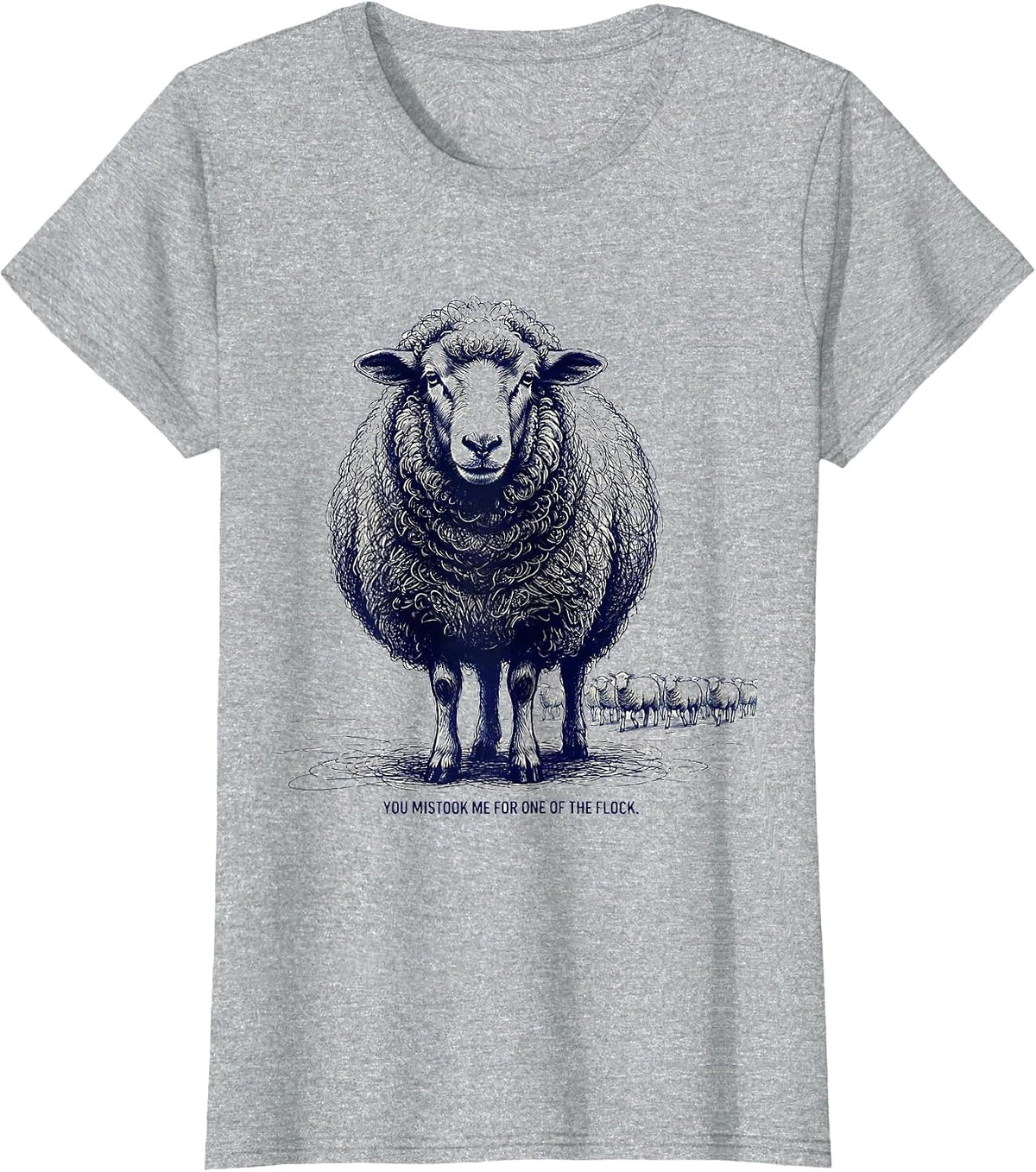 You Mistook Me For One Of The Flock Funny Black Sheep T-Shirt - Heather Grey