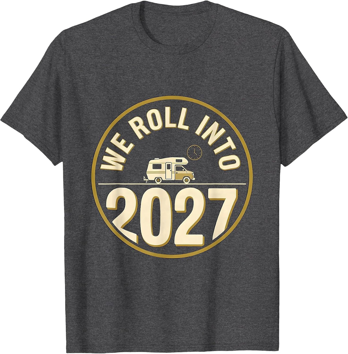 We Roll Into 2027 Emblem Family Matching New Year Eve Party T-Shirt - Dark Heather Grey