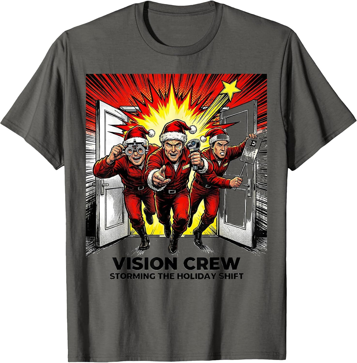 Vision Crew, Storming The Holiday Shift Funny Optometrist T-Shirt - Asphalt Grey