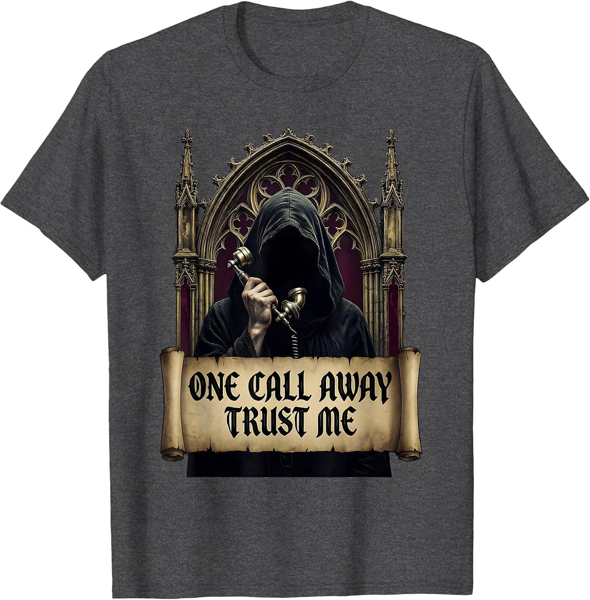 Men's I Cant But I Know A Guy One Call Away T-Shirt - Dark Heather Grey