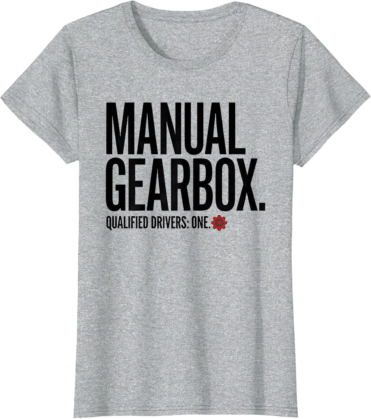 Manual Gearbox Qualified Drivers One Car Guy T-Shirt - Heather Grey