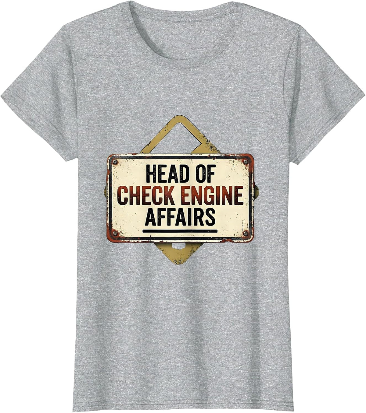 Head Of Check Engine Affairs Funny Car Guy Mechanic Workshop T-Shirt - Heather Grey