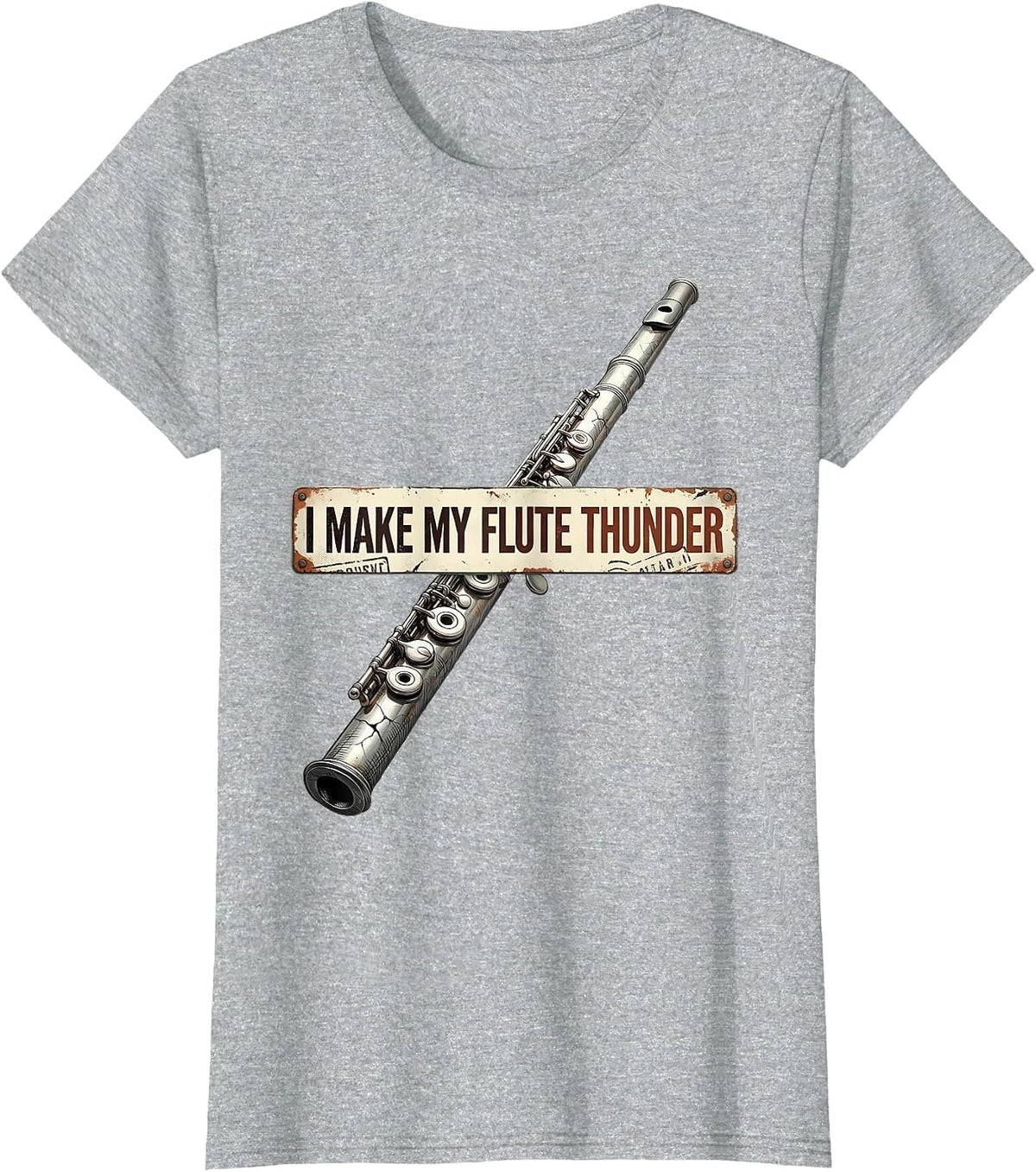 I Make My Flute Thunder Funny Band Instrument Player Humor T-Shirt - Heather Grey