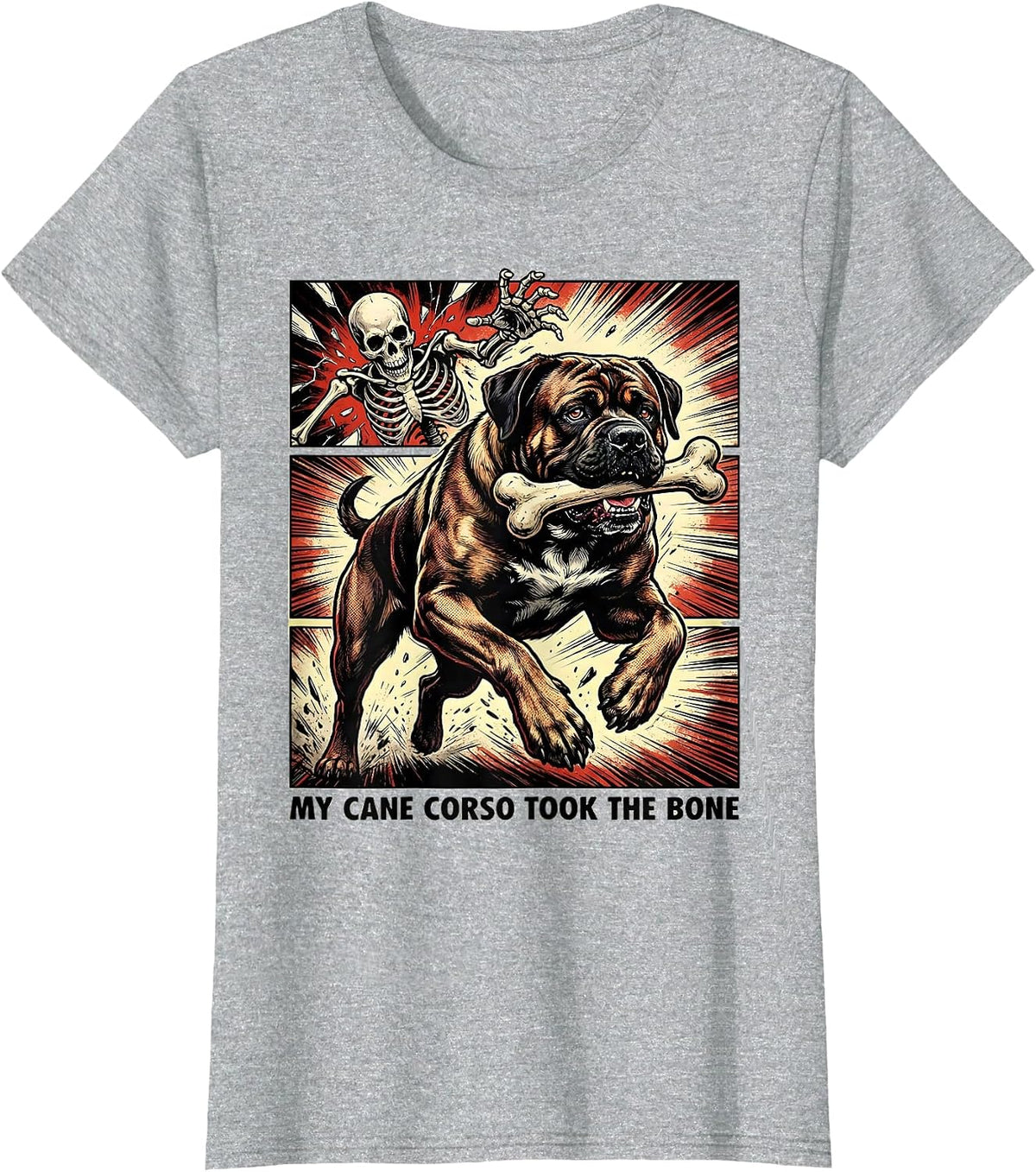 Women's My Cane Corso Took the Bone Funny Skeleton Chasing Dog Mom T-Shirt - Heather Grey