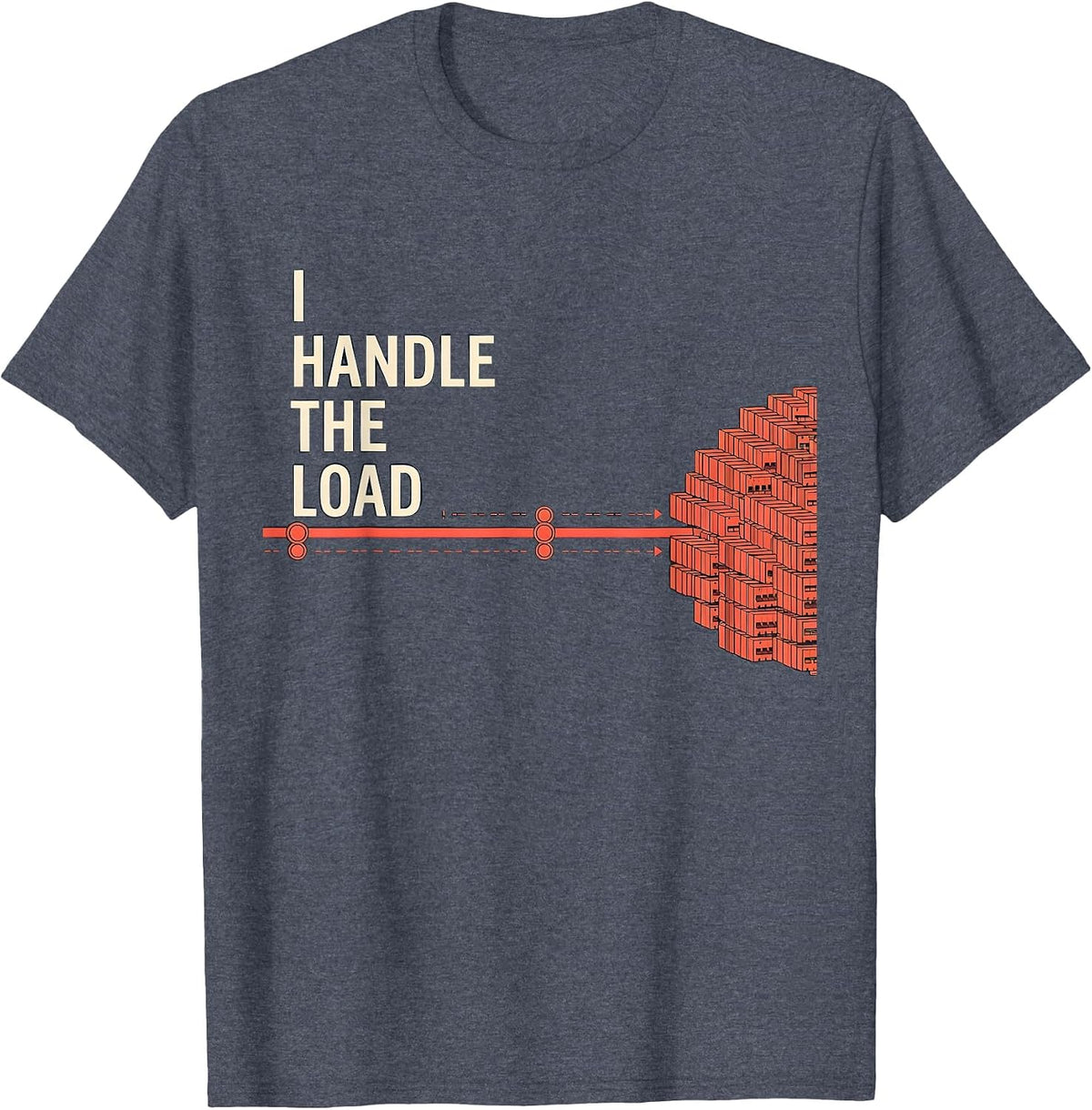I Handle The Load Funny Electrician Lineman Trade Pride T-Shirt - Heather Blue