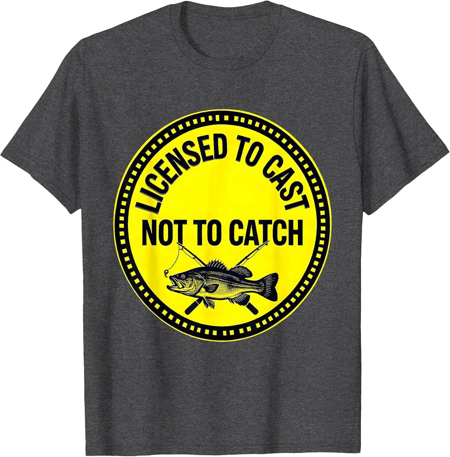 Men's Licensed To Cast Not To Catch Funny Bass Fishing Humor T-Shirt - Dark Heather Grey