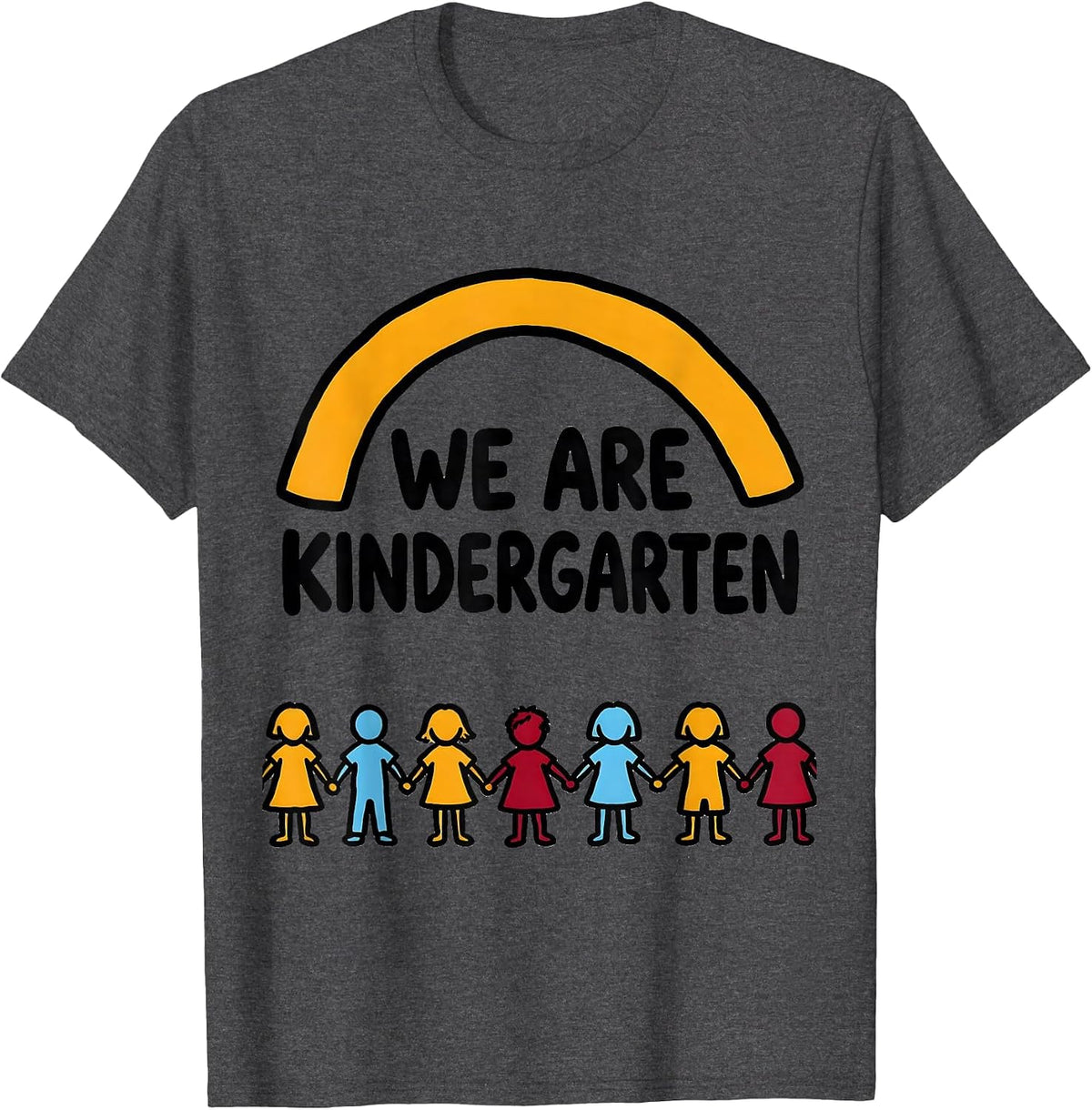 We Are Kindergarten Playful Preschool Teacher Kids Back T-Shirt - Dark Heather Grey