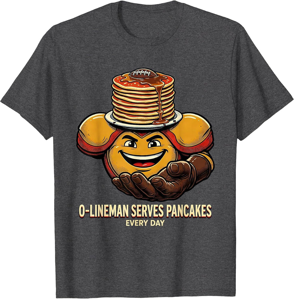 Men's O-Lineman Serves Pancakes Every Day Funny Football Lineman T-Shirt - Dark Heather Grey