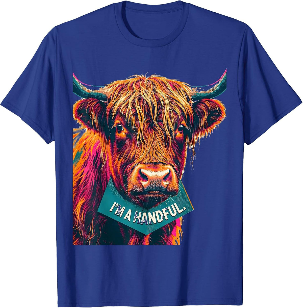 I'm A Handful Highland Cow Funny Cute Coffee Lover Graphic T-Shirt - Royal Blue