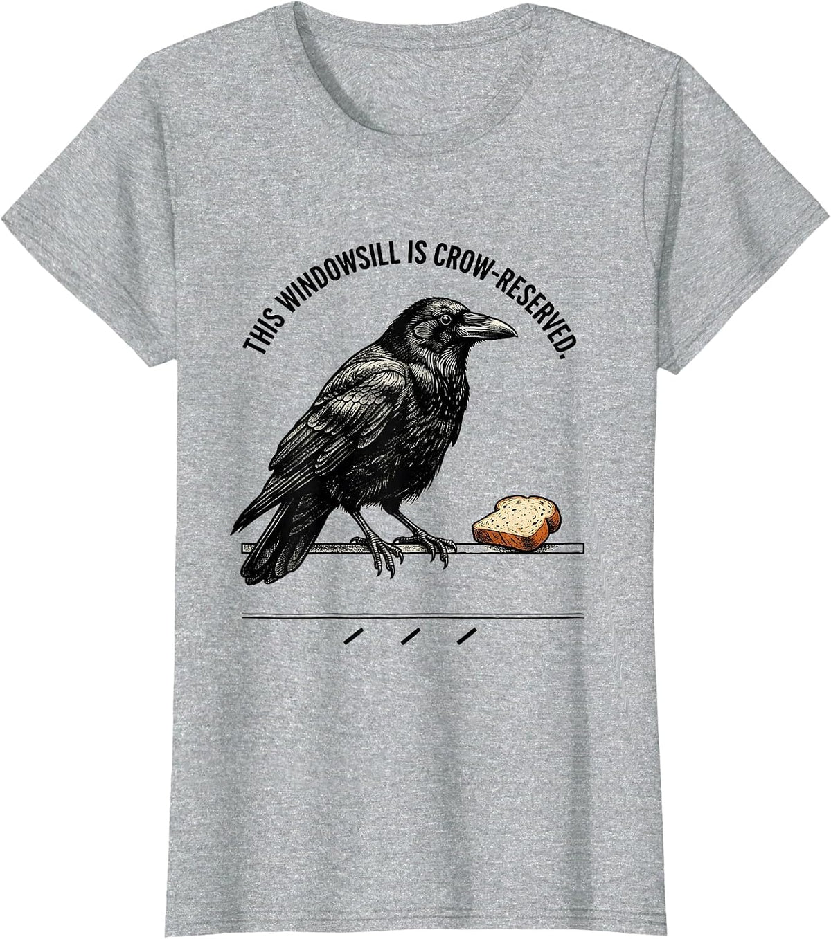 This Windowsill Is Crow-Reserved Gothic Crow Humor Bird T-Shirt - Heather Grey