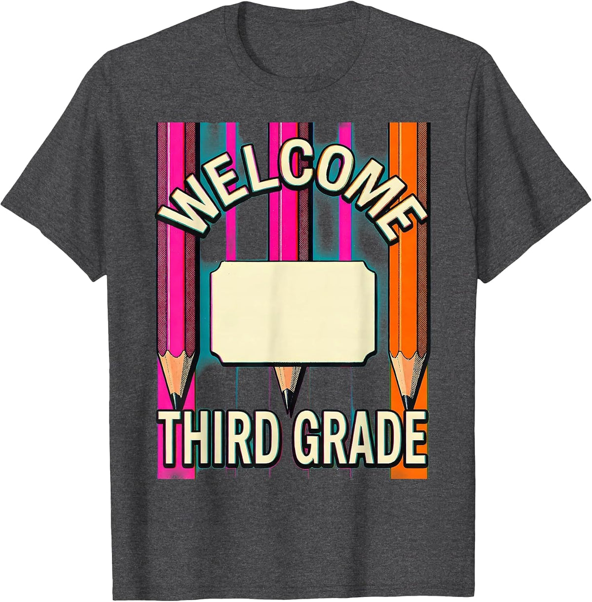 Welcome, Third Grade Cute Back to School Pencil Teacher Kids T-Shirt - Dark Heather Grey