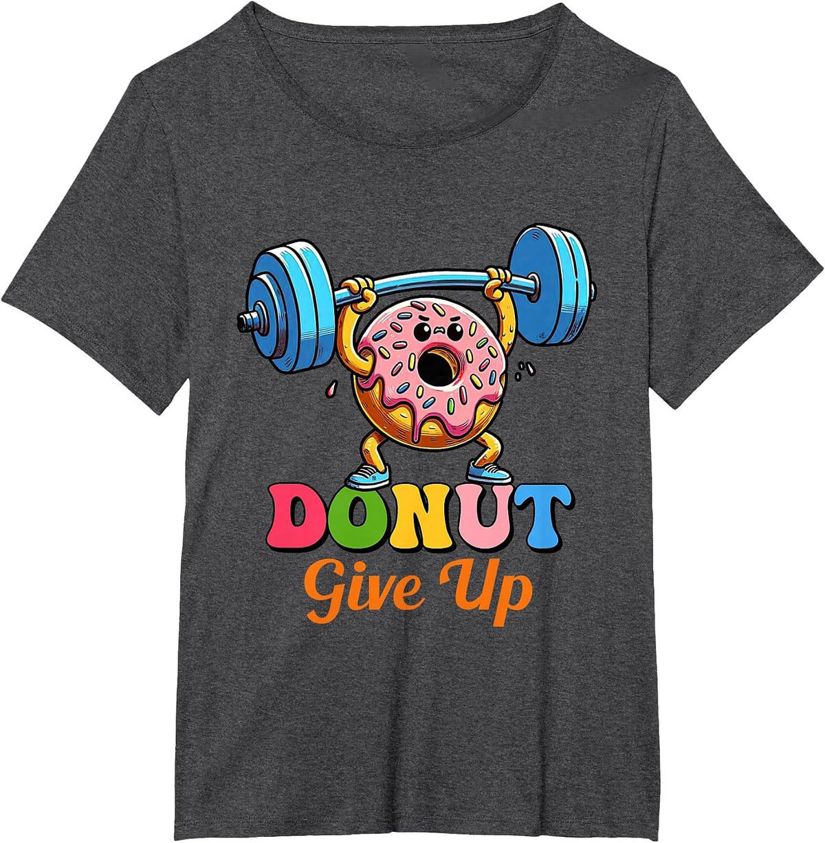 Funny Motivational Saying Donut Give Up for Gym Lifting Men T-Shirt - Dark Heather Grey