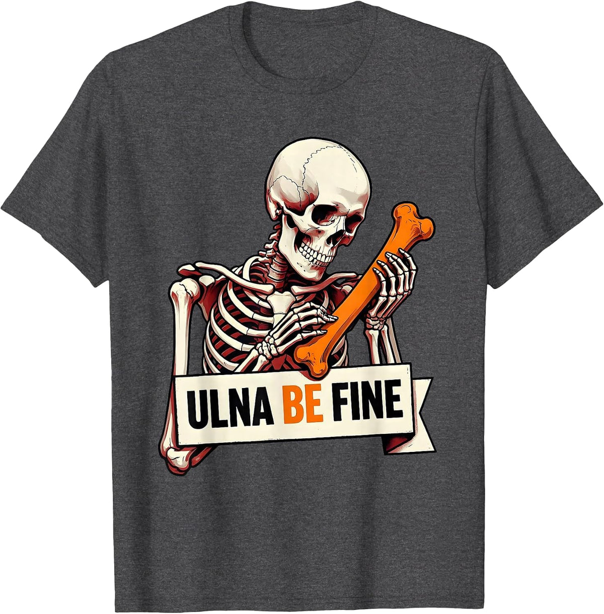 Ulna Be Fine Funny Skeleton Massage Therapist Halloween T-Shirt - Dark Heather Grey