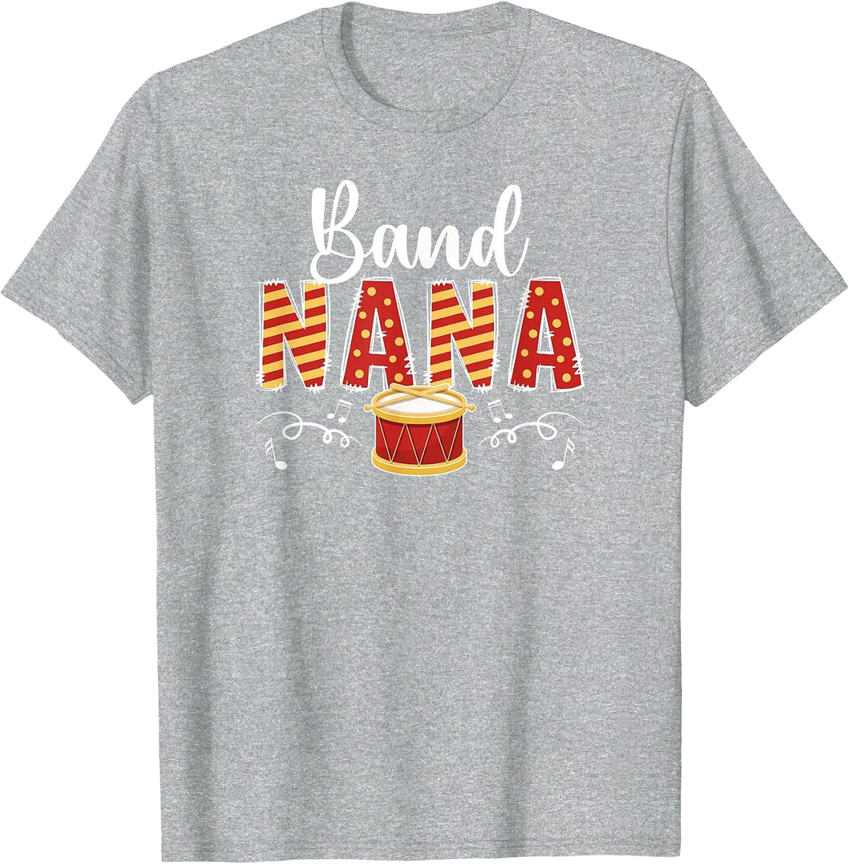 Band Nana Marching Band Nana Grandma T-Shirt - Heather Grey