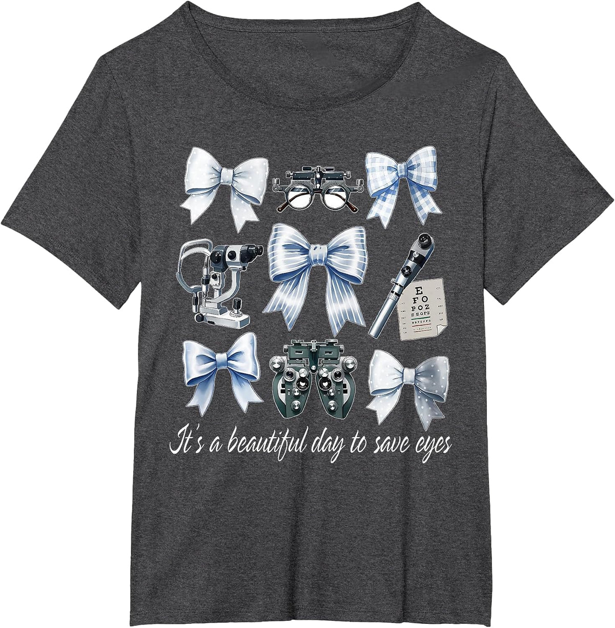 Coquette Bow It's A Beautiful Day to Save Eyes Eye Doctor T-Shirt - Dark Heather Grey