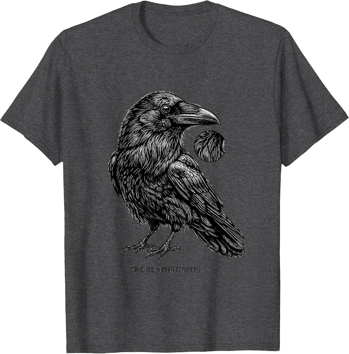 Men's Note The Throat Feathers Dark Humor Crow Bird Lover T-Shirt - Dark Heather Grey
