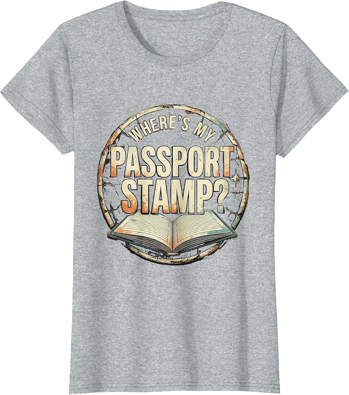 Where's My Passport Stamp Distressed Funny Tacky Tourist T-Shirt - Heather Grey