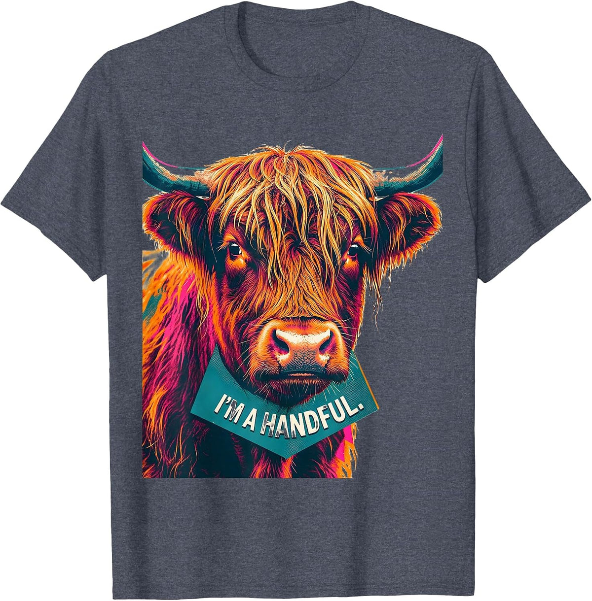 I'm A Handful Highland Cow Funny Cute Coffee Lover Graphic T-Shirt - Heather Blue