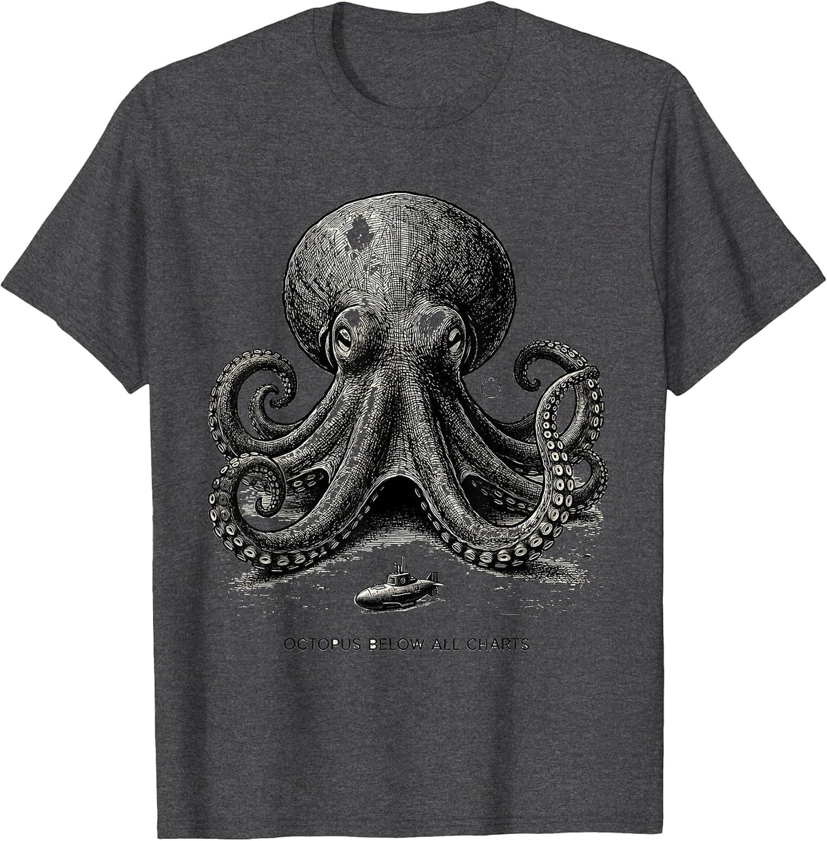 Octopus Below All Charts Monochromatic Ocean Animal Lover T-Shirt - Dark Heather Grey
