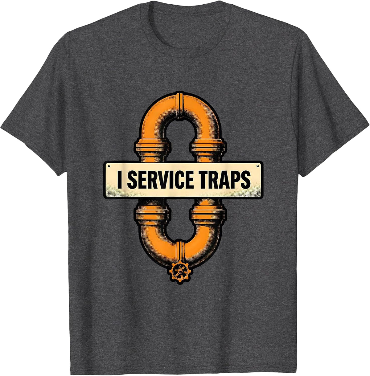 Men's I Service Traps Funny Plumber Pipefitter Plumbing Dad Gift T-Shirt - Dark Heather Grey