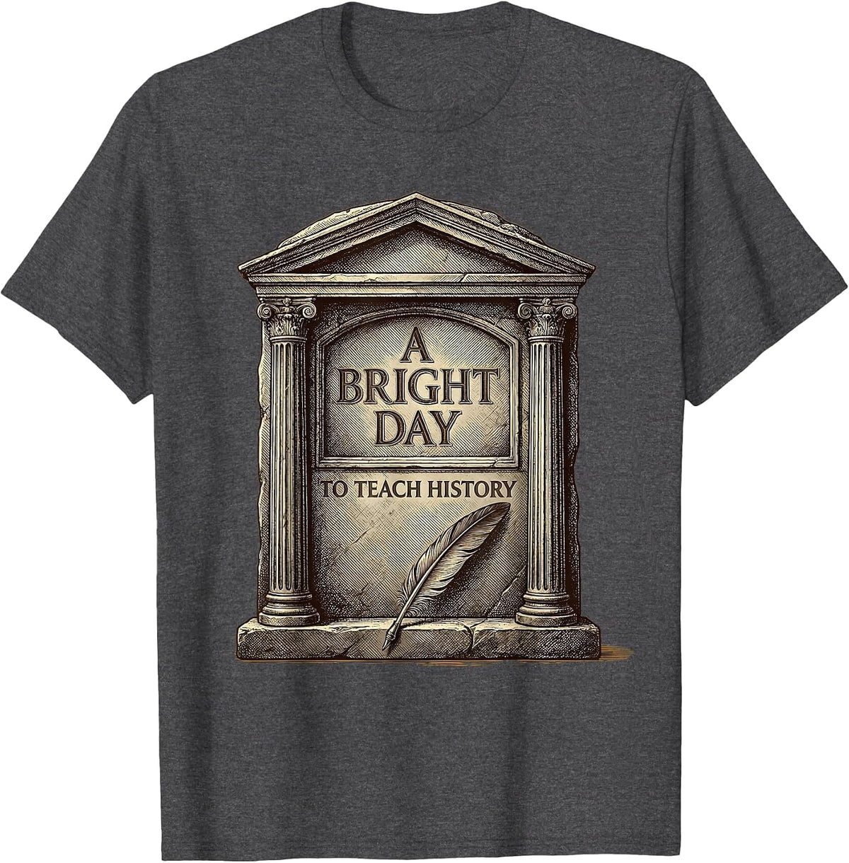 Men's A Bright Day To Teach History Funny Retro Groovy History T-Shirt - Dark Heather Grey