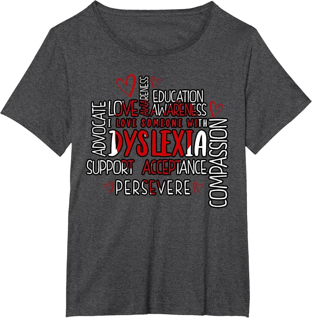 I Love Someone with Dyslexia. Dyslexia Awareness T-Shirt - Dark Heather Grey