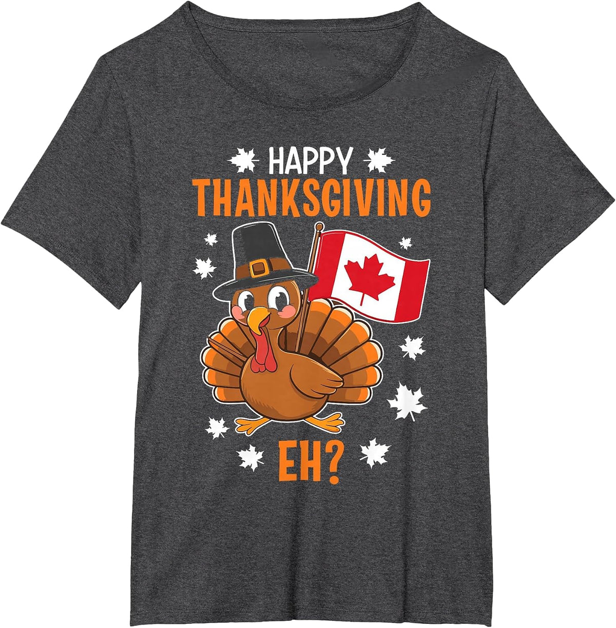 Happy Thanksgiving Eh Turkey Canada Flag Thanksgiving T-Shirt - Dark Heather Grey