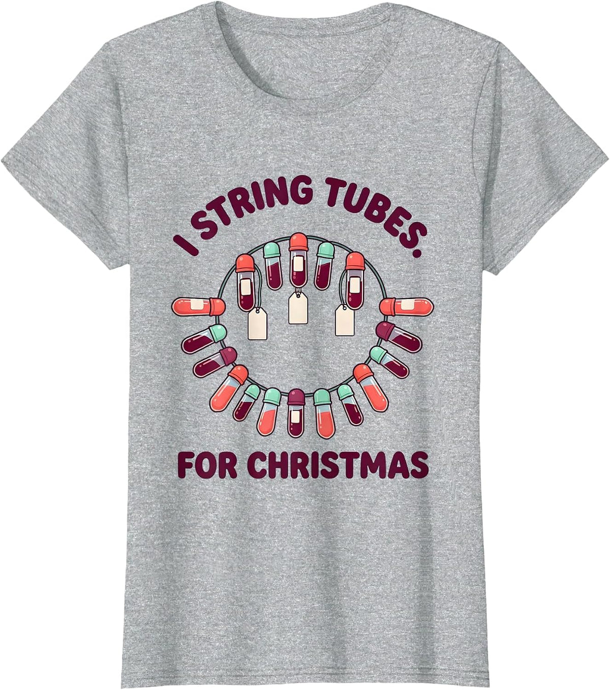 I String Tubes For Christmas Cute Kawaii Phlebotomist T-Shirt - Heather Grey