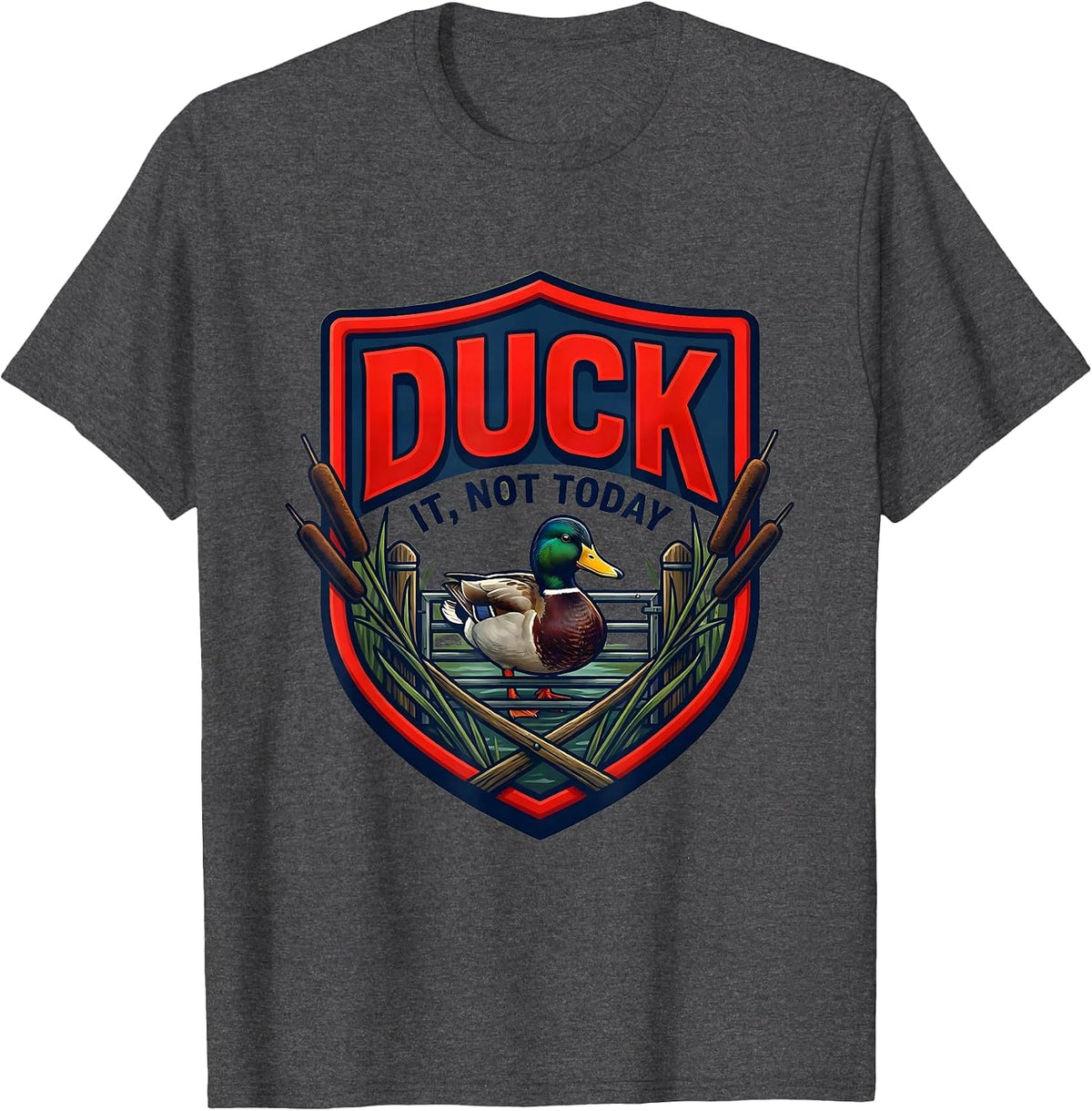 Men's Duck It, Not Today Funny Duck Hunter Emblem Novelty Gift T-Shirt - Dark Heather Grey