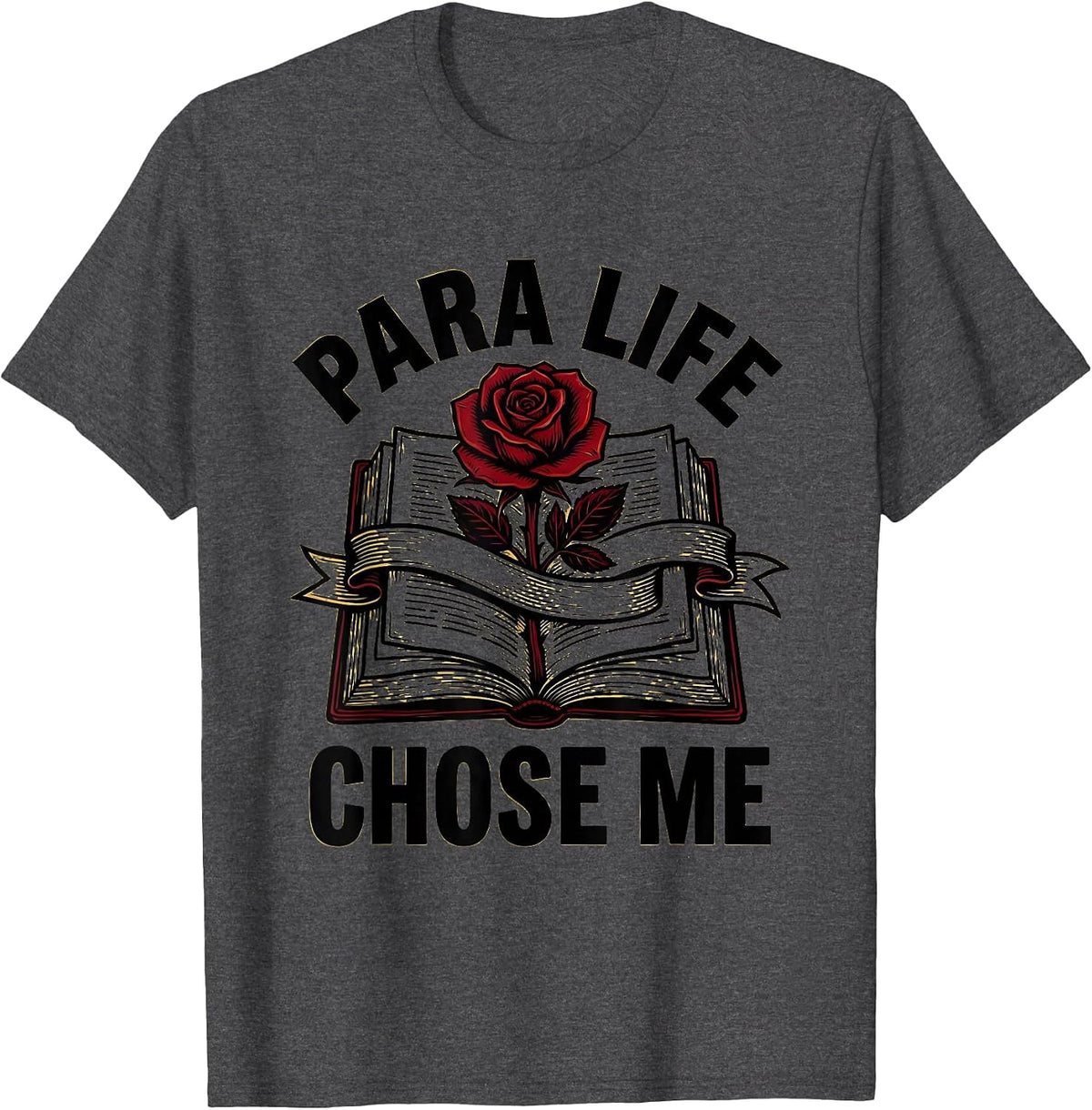 Men's Para Life Chose Me Paraprofessional Design T-Shirt - Dark Heather Grey