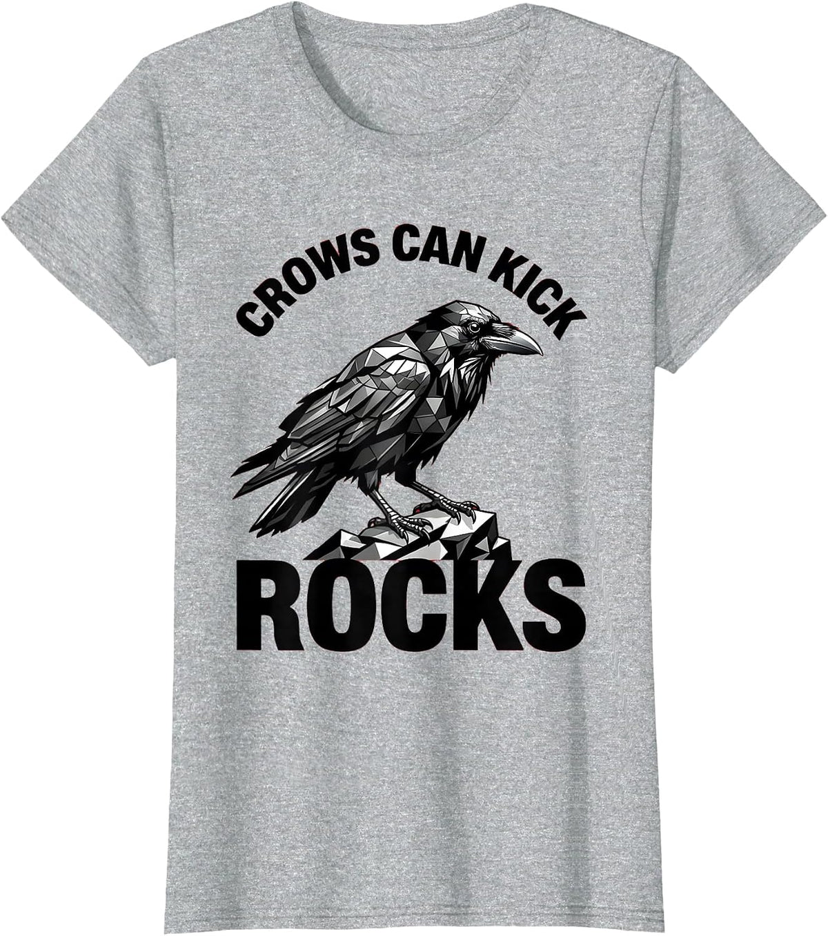 Women's Crows Can Kick Rocks Funny Crow Design T-Shirt - Heather Grey
